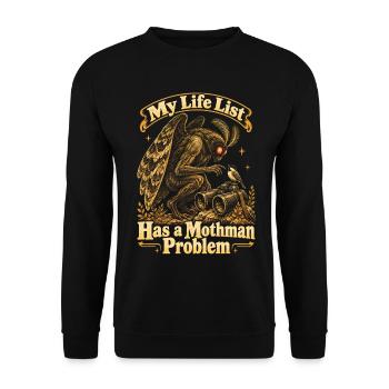 Meine Lebensliste hat ein Mottenmann-Problem: Vogelbeobachtung - Unisex Pullover - Schwarz - Vorne - Alina (178cm) & Michal (187cm)