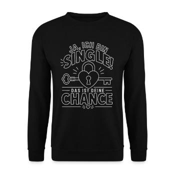Ich bin Single Deine Chance Malle - Unisex Pullover - Schwarz - Vorne - Alina (178cm) & Michal (187cm)