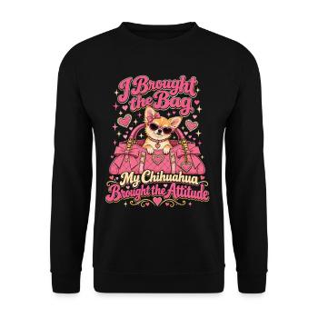 Ich habe die Tüte mitgebracht, Chihuahua-Attitüde-Hundefrau. - Unisex Pullover - Schwarz - Vorne - Alina (178cm) & Michal (187cm)
