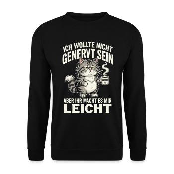 ICH WOLLTE NICHT GENERVT SEIN - Unisex Pullover - Schwarz - Vorne - Alina (178cm) & Michal (187cm)