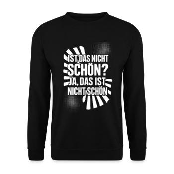 Ist das nicht schön? Ja, das ist nicht schön! - Unisex Pullover - Schwarz - Vorne - Alina (178cm) & Michal (187cm)