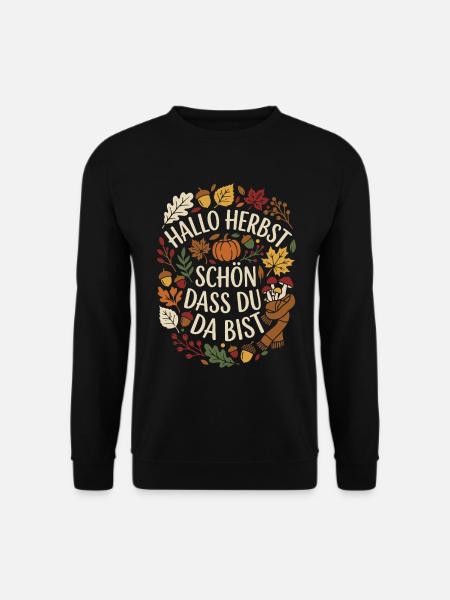 Hallo Herbst | Herbstzeit | Indian Summer - Unisex Pullover - Schwarz