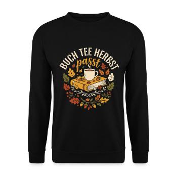 Buch, Tee, Herbst | Herbstzeit | Indian Summer - Unisex Pullover - Schwarz - Vorne - Alina (178cm) & Michal (187cm)