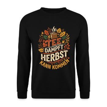 Tee dampft Herbst kann kommen - Unisex Pullover - Schwarz - Vorne - Alina (178cm) & Michal (187cm)
