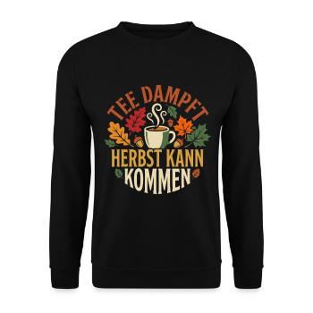 Tee dampft Herbst kann kommen - Unisex Pullover - Schwarz - Vorne - Alina (178cm) & Michal (187cm)