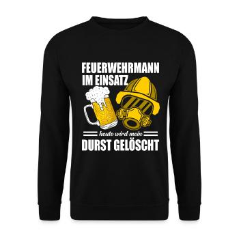 Feuerwehrmann im Einsatz Durst gelöscht Bier - Unisex Pullover - Schwarz - Vorne - Alina (178cm) & Michal (187cm)