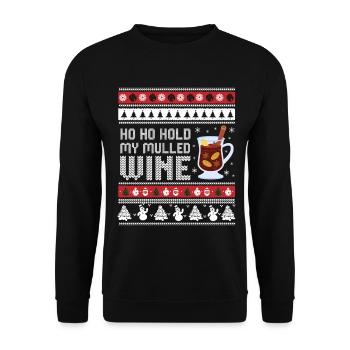 Ho Ho Hold My Mulled Wine – Glühwein Weihnachten - Unisex Pullover - Schwarz - Vorne - Alina (178cm) & Michal (187cm)