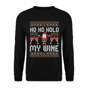 Ho Ho Hold My Wine – Weihnachtsmann mit Rotwein - Unisex Pullover - Schwarz - Vorne - Alina (178cm) & Michal (187cm)