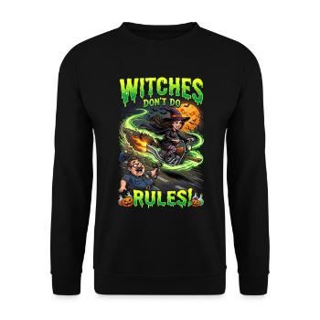 Witches Dont Do Rules Hexe Halloween - Unisex Pullover - Schwarz - Vorne - Alina (178cm) & Michal (187cm)