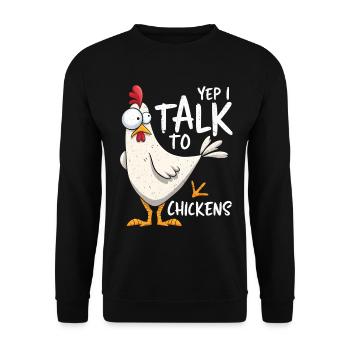Yep I Talk To Chickens - Funny Chicken Whisperer - Unisex Pullover - Schwarz - Vorne - Alina (178cm) & Michal (187cm)