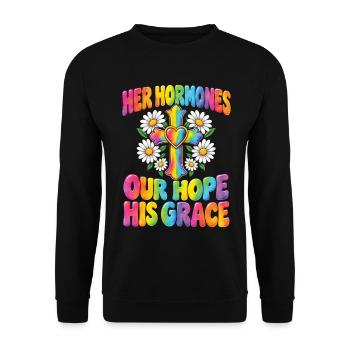 Christliche Wechseljahre, ihre Hormone, unsere Hoffnung, sein Grac - Unisex Pullover - Schwarz - Vorne - Alina (178cm) & Michal (187cm)