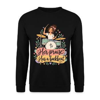 Christliche Schlagzeugerin Ihr Lob hat einen Backbeat - Unisex Pullover - Schwarz - Vorne - Alina (178cm) & Michal (187cm)