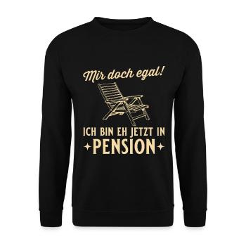 Rente Abschied Egal Eh jetzt in Pension - Unisex Pullover - Schwarz - Vorne - Alina (178cm) & Michal (187cm)