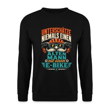 E-Bike Spruch alter Mann Geschenk - Unisex Pullover - Schwarz - Vorne - Alina (178cm) & Michal (187cm)
