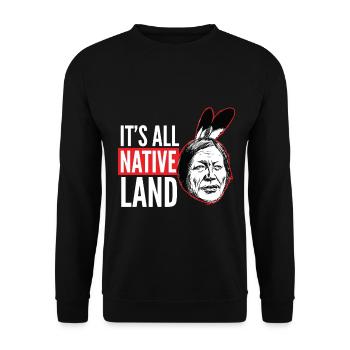 Indiens - C'est toute la terre natale - Sweat-shirt Unisexe - noir - Devant - Alina (178cm) & Michal (187cm)