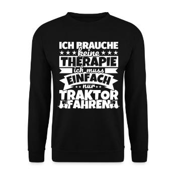 Traktor fahren Geschenke lustiger Spruch - Unisex Pullover - Schwarz - Vorne - Alina (178cm) & Michal (187cm)