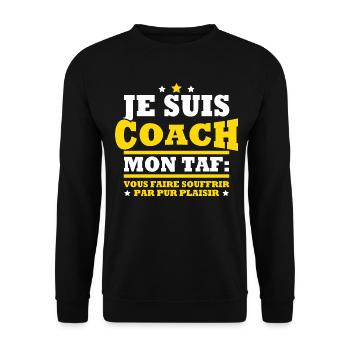 Coach mon taf vous faire souffrir humour sportif - Sweat-shirt Unisexe - noir - Devant - Alina (178cm) & Michal (187cm)