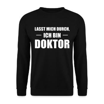 Doctor Doctorate Doctorate Saying Gift - Unisex Sweatshirt - black - Front - Alina (178cm) & Michal (187cm)