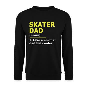 Skater Dad Vater Papa Skateboard Spruch Geschenk - Unisex Pullover - Schwarz - Vorne - Alina (178cm) & Michal (187cm)