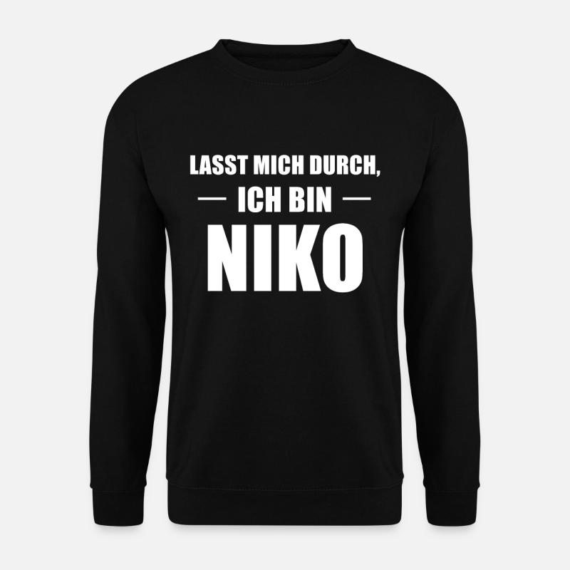 Niko Name Spruch Geschenk - Unisex Pullover - Schwarz