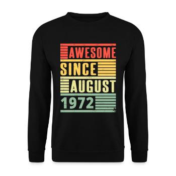 Awesome Since August 1972 Retro Geburtstag - Unisex Pullover - Schwarz - Vorne - Alina (178cm) & Michal (187cm)