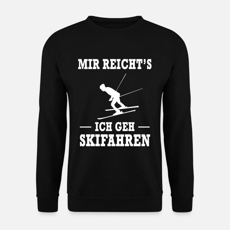 Skifahren Ski Fahren Skifahrer Spruch Geschenk - Unisex Pullover - Schwarz