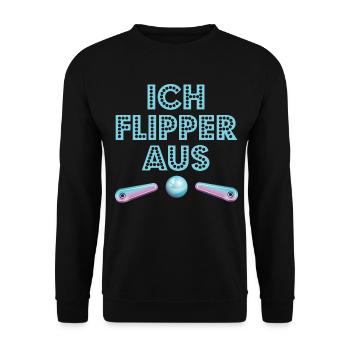 Flippern Geschenk ICH FLIPPER AUS Pinball - Unisex Pullover - Schwarz - Vorne - Alina (178cm) & Michal (187cm)