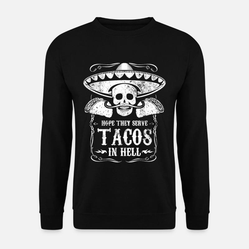 Taco Mexiko Schädel Totenkopf Spruch Geschenk - Unisex Pullover - Schwarz