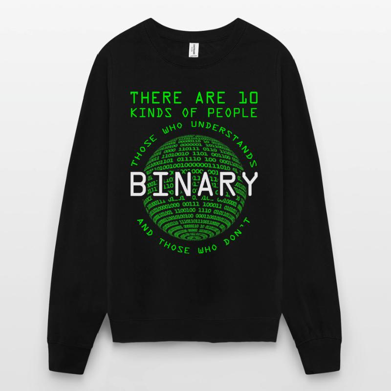 Programmeur Codeur Informaticien Nerd Geek Binary Sweat-shirt Unisexe