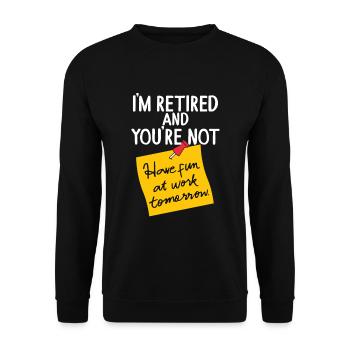 Rente Rentner Rentnerin Pensionierung Pensionär - Unisex Pullover - Schwarz - Vorne - Alina (178cm) & Michal (187cm)