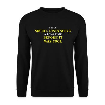 Distanciation sociale drôle idée cadeau amusante - Sweat-shirt Unisexe - noir - Devant - Alina (178cm) & Michal (187cm)
