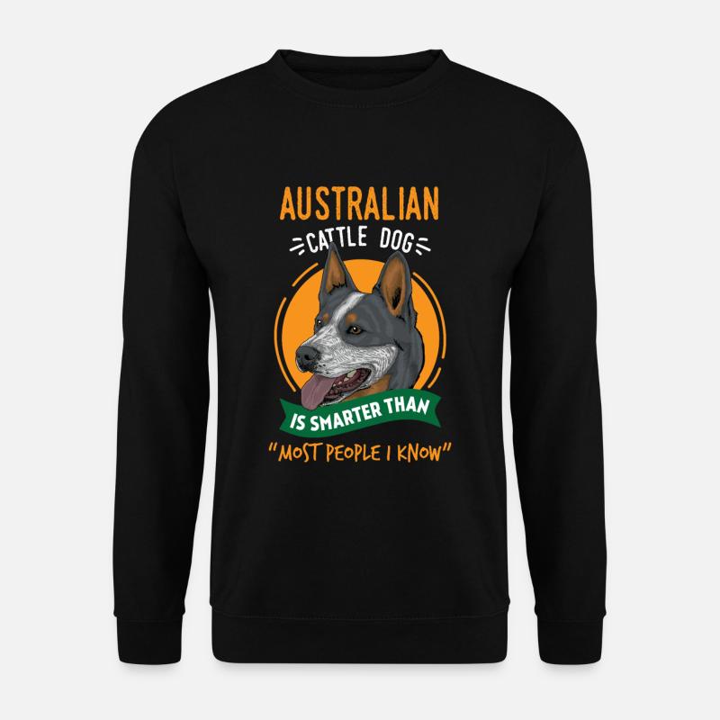 Australian Cattle Dog Schlauer als Menschen - Unisex Pullover - Schwarz