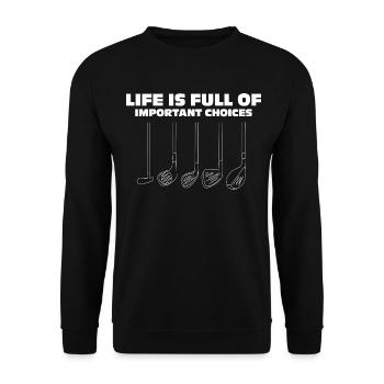 Life is Full of Choises Funny Golf Quotes - Unisex Sweatshirt - black - Front - Alina (178cm) & Michal (187cm)