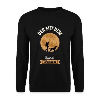 Der mit dem Hund Wandert - Wandern Gassi Spruch - Unisex Pullover - Schwarz - Vorne - Alina (178cm) & Michal (187cm)