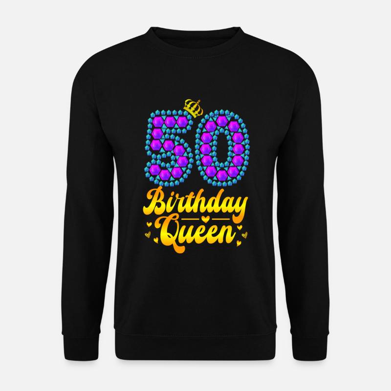 50 birthday Queen geburtstagskrone 50. Geburtstag - Unisex Pullover - Schwarz