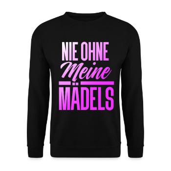 NIE OHNE MEINE MÄDELS - Unisex Pullover - Schwarz - Vorne - Alina (178cm) & Michal (187cm)