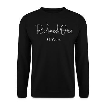 Refines in 34 Years Birthday Gift Idea - Unisex Sweatshirt - black - Front - Alina (178cm) & Michal (187cm)