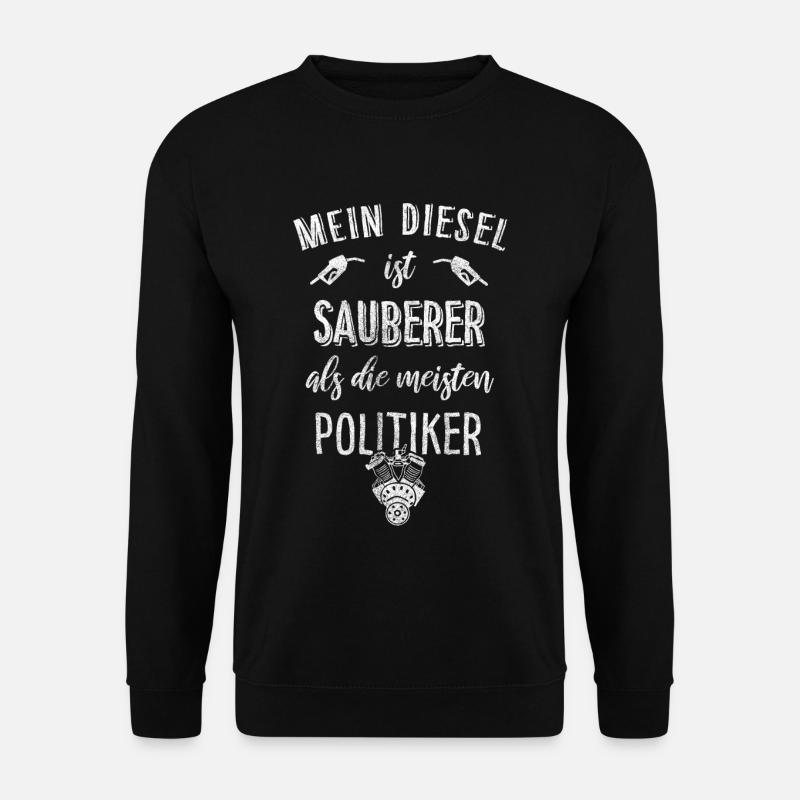 Diesel driving ban saying - Unisex Sweatshirt - black