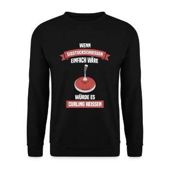 Eisstockschiessen Stockschütze Eisstock Curling - Unisex Pullover - Schwarz - Vorne - Alina (178cm) & Michal (187cm)