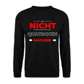 Nicht Quatschen, Machen! Spruch, Motivation, Fun - Unisex Pullover - Schwarz - Vorne - Alina (178cm) & Michal (187cm)