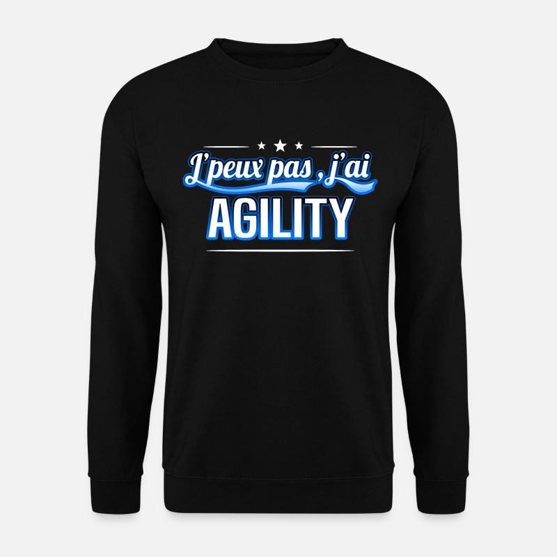 Agility - j'peux pas , j'ai Agility - Sweat-shirt Unisexe - noir