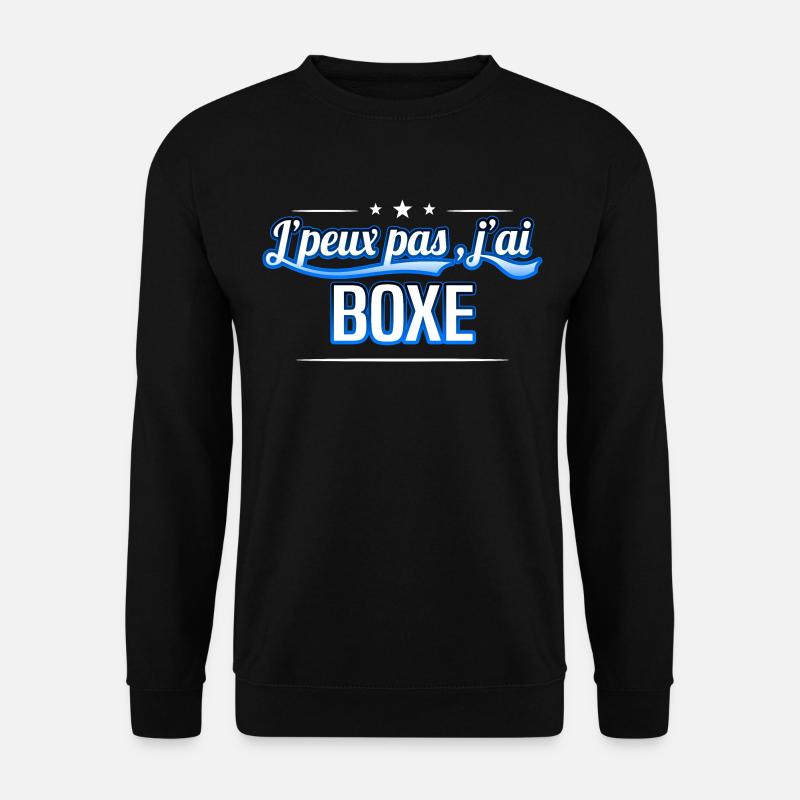 Boxe - j'peux pas , j'ai Boxe - Sweat-shirt Unisexe - noir