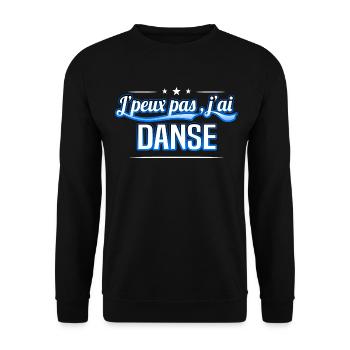 Danse - j'peux pas , j'ai Danse - Sweat-shirt Unisexe - noir - Devant - Alina (178cm) & Michal (187cm)