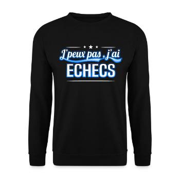 Echecs - j'peux pas , j'ai Echecs - Sweat-shirt Unisexe - noir - Devant - Alina (178cm) & Michal (187cm)