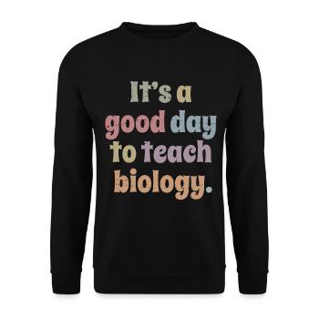 Science Teacher - It's A Good Day To Teach Biology - Unisex Sweatshirt - black - Front - Alina (178cm) & Michal (187cm)