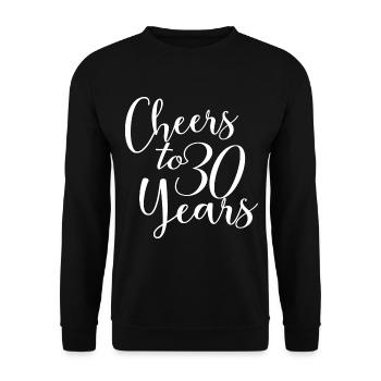 Prost auf 30 Jahre 30-jähriges Jubiläum - Unisex Pullover - Schwarz - Vorne - Alina (178cm) & Michal (187cm)