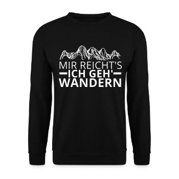 Wanderung, Mir reicht´s ich geh Wandern, Berge Fun - Unisex Pullover - Schwarz - Vorne - Alina (178cm) & Michal (187cm)