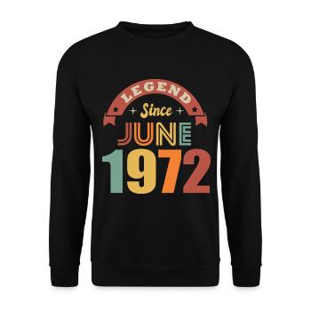 Anniversaire legende né en juin 1972 - Sweat-shirt Unisexe - noir - Devant - Alina (178cm) & Michal (187cm)