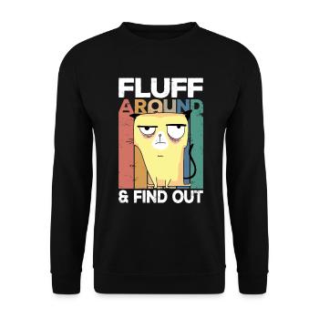 Fluff Around And Find Out Cat Humor Kitten Owner - Unisex Sweatshirt - black - Front - Alina (178cm) & Michal (187cm)