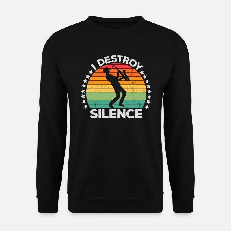 Destroy Silence Holzblassaxophon Saxophonist - Unisex Pullover - Schwarz